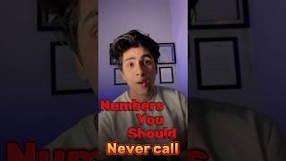 Phone numbers you should never call