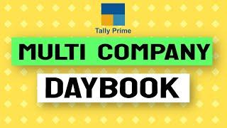 Multi Company Dayboook TALLY PRIME