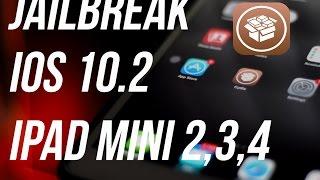 How to Jailbreak iPad Mini 2,3,4 (iOS 10.2)(Safe)(Works on Iphone 6,6s and plus versions)