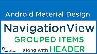 #8.3 Android NavigationView | Navigation Drawer | Grouped Menu items with Header