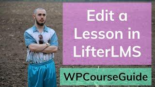 How to Edit a Lesson in LifterLMS