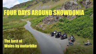 Four Days around Snowdonia - the Best of Wales by Motorbike