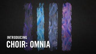 Introducing CHOIR: OMNIA | Native Instruments