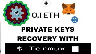 Recover Wallet With Wallet Address, Use Termux Terminal to Find Private/Secret Key From Address