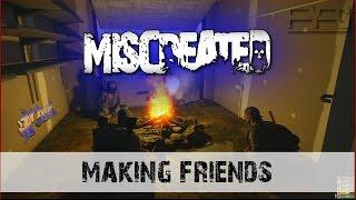 Making Friends - Miscreated, Ep. 1