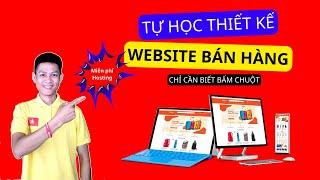 Tự Thiết Kế Website Chuyên Nghiệp Giá Rẻ Với Kênh Youtube Của Chúng Tôi