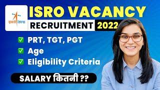 ISRO Teacher Vacancy - PRT, TGT & PGT Posts Detailed Information | Himanshi Singh