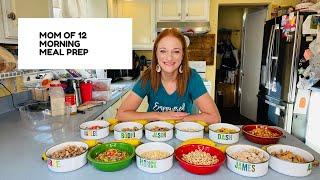 MOM OF 12 MORNING MEAL PREP