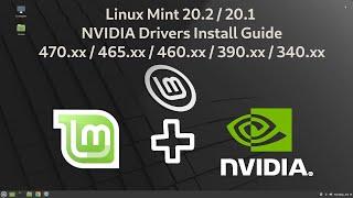 Linux Mint 20.3 NVIDIA Drivers Install [535.146.02, 525.125.06, 470.199.02, 390.157, 340.138]