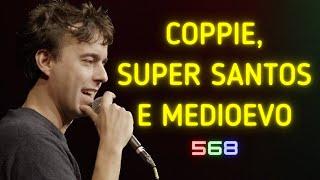 LUCA RAVENNA. COPPIE, SUPER SANTOS e MEDIOEVO (568)