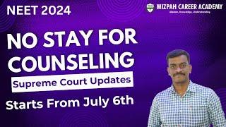 No Stay for Counseling - NEET 2024 Counseling will Start Soon - UGC NET Cancelled