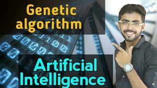 genetic algorithm in artificial intelligence | genetic algorithm in hindi | Artificial intelligence