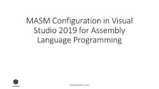 MASM Configuration in Visual Studio 2019 for Assembly Language Programming