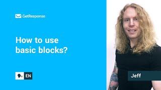 How to use basic blocks? | New Email Creator FAQ