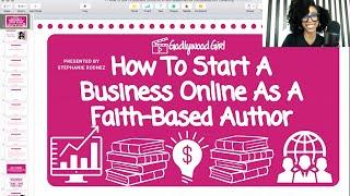 HOW TO START A BUSINESS ONLINE (AS A FAITH-BASED AUTHOR)