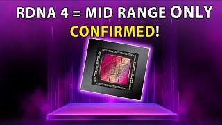 AMD Abandons High End GPU! RDNA 4 Targets Mid Range CONFIRMED