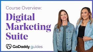 How to Use GoDaddy's Digital Marketing Suite: Course Overview