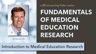 Introduction to Medical Education Research