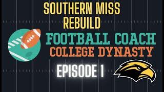 Football Coach: College Dynasty, Rebuilding from the Bottom! Episode 1