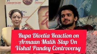 Rupa Divetia Reaction on Bigg Boss OTT 3 Armaan Malik & Vishal Pandey Controversy | Vishal Pandey