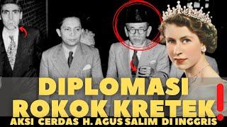 #Eps1 H. Agus Salim : KISAH DIPLOMASI ROKOK KRETEK H.AGUS SALIM || FULL STORY