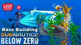 LIVE Subnautica Below Zero Base Building - what the dock update