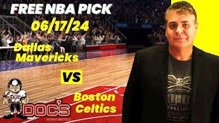 NBA Picks - Mavericks vs Celtics Prediction, 6/17/2024 Best Bets, Odds & Betting Tips | Docs Sports