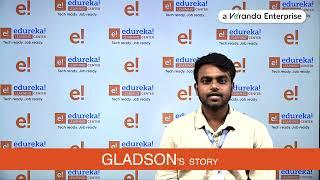 Gladson's Story | Edureka Learning Center - Nagercoil