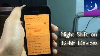 HOW to get Night Shift on 32-bit Devices iOS 9/10.3.3 without a JAILBREAK!