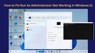 How to Fix Run As Administrator Not Working in Windows 11