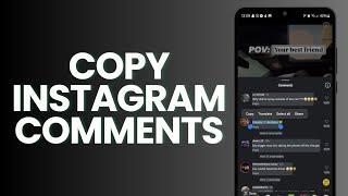 How To Copy Instagram Comments