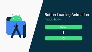 Button Loading Animation in Android Studio | Tutorial in Java