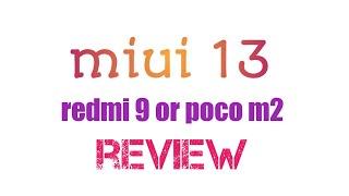 Amazing MIUI V13  MOD  Android 11 |  redmi 9 or poco m2 | full rom review by RUHEA TECH