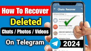How To Recover Deleted Telegram Message, Chats, Pictures and Videos | 2024