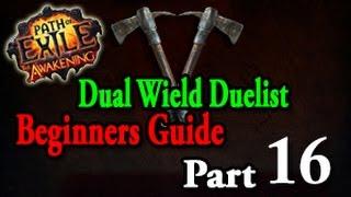 Path of Exile Dual Wield Duelist Beginners Guide (Part 16 Boss Merveil )