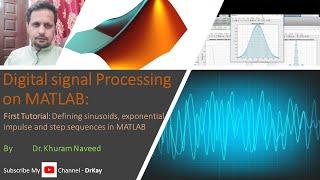 Generate Sinosoid, exp, step & impulse Signals in MATLAB | DSP | Signal Processing on MATLAB| DrKay