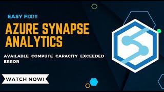 Azure Synapse Analytics - Easy Fix AVAILABLE_COMPUTE_CAPACITY_EXCEEDED by creating new Spark Pool