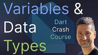 Dart's Variables and Data Types - Learn About Final, Const, Late and Data Types in Dart