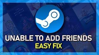 How To Fix Steam Can’t Add or Find Friends