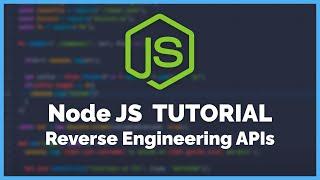 Node JS - Reverse Engineering APIs (2020)