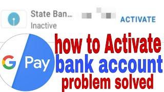 Google pay inactive bank account !How to activate bank account in google pay!
