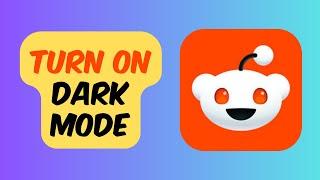 How To Turn On Dark Mode | Reddit