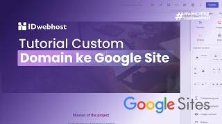 Tutorial Custom Domain Ke Google Site