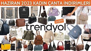 TRENDYOL KADIN ÇANTA İNDİRİMLERİ | HAZİRAN 2023 | TRENDYOL ALIŞVERİŞİ | TRENDYOL ÇANYA KAMPANYALARI