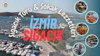 İzmir Sığacık Turu ve Sokak Lezzetleri 