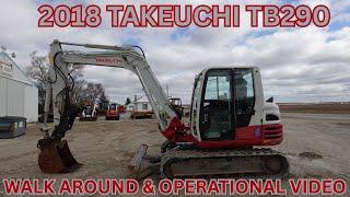 2018 Takeuchi TB290 Excavator Walk Around & Operational Video     $45,900