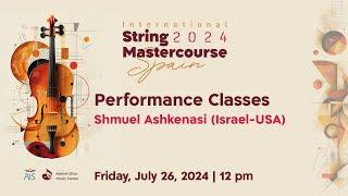 Keshet Eilon String Mastercourse: Performance Classes with Shmuel Ashkenasi