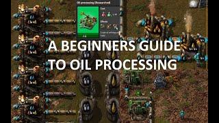 Beginners Guide to OIL PROCESSING in Factorio