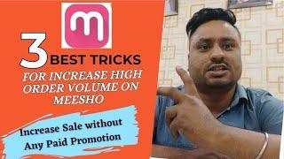 3 Trick to Increase Sales On Meesho | how to increase Orders On Meesho |