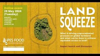 WEBINAR | Land Squeeze: What is driving unprecedented pressure on global farmland?